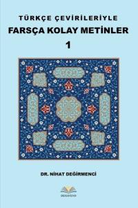 Türkçe Çevirileriyle Farsça Kolay Metinler 1