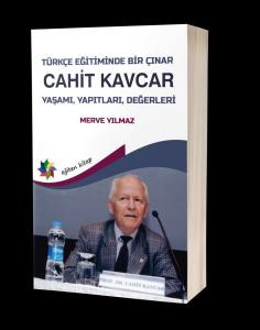 Türkçe Eğitiminde Bir Çınar - Cahit Kavcar
