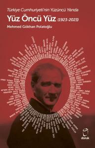 Türkiye Cumhuriyeti'nin Yüzüncü Yılında Yüz Öncü Yüz  (1923-2023)