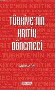 Türkiye'nin Kritik Dönemeci