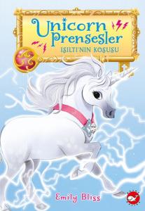 Unicorn Prensesler - 2 Işıltı’nın Koşusu