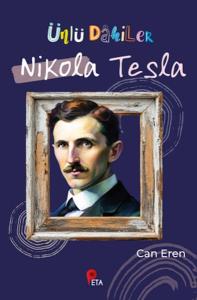 Ünlü Dahiler: Nikola Tesla