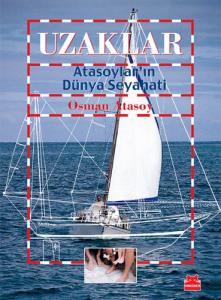Uzaklar - Atasoylar'ın Dünya Seyahati
