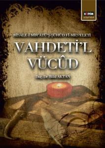 Vahdeti'l Vücud  Risale-i Mir'atü'ş-Şühud Fi-Mes'eleti