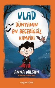 Vlad - Dünyanın En Beceriksiz Vampiri (Ciltli)