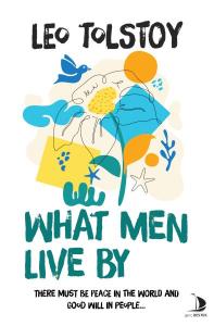 What Men Live By (İngilizce)