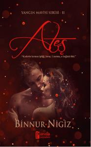 Yangın Mavisi Serisi  2 - Ateş