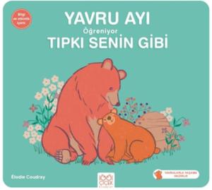 Yavru Ayı Öğreniyor Tıpkı Senin Gibi
