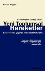 Yeni Toplumsal Hareketler  Küreselleşme, Direniş, Ütopya