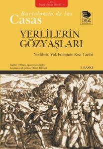 Yerlilerin Gözyaşları  Yerlilerin Yok Edilişinin Kısa Tarihi