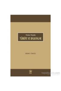 Yirminci Yüzyılda  Türkiye ve Balkanlar