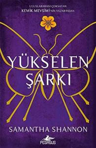 Yükselen Şarkı - Kemik Mevsimi 3