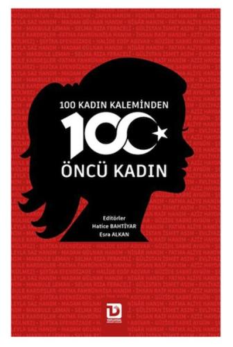 Kurye Kitabevi - 100 Kadın Kaleminden 100 Öncü Kadın
