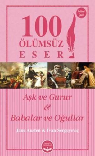 100 Ölümsüz Eser Aşk ve Gurur  - Babalar ve Oğullar