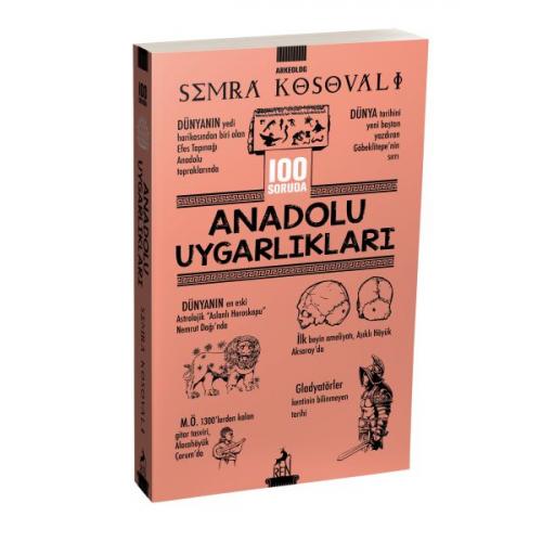 Kurye Kitabevi - 100 Soruda Anadolu Uygarlıkları