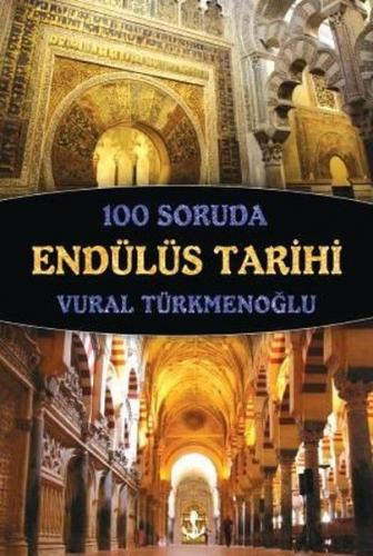 Kurye Kitabevi - 100 Soruda Endülüs Tarihi