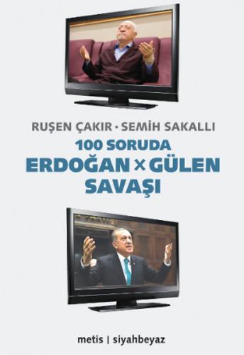 Kurye Kitabevi - 100 Soruda Erdoğan Gülen Savaşı