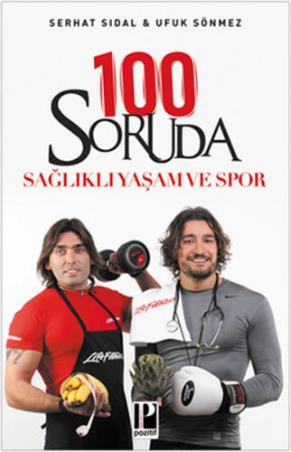 Kurye Kitabevi - 100 Soruda Sağlıklı Yaşam ve Spor