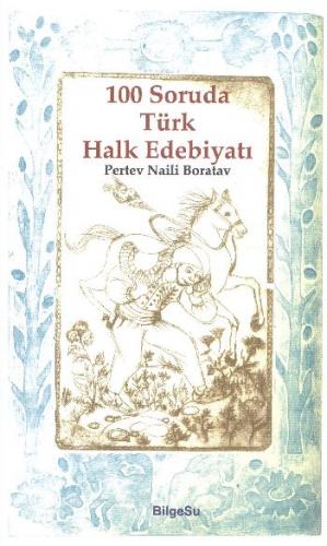 Kurye Kitabevi - 100 Soruda Türk Halk Edebiyatı