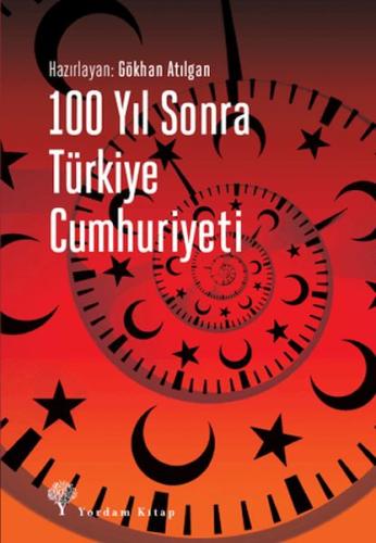 Kurye Kitabevi - 100 Yıl Sonra Türkiye Cumhuriyeti