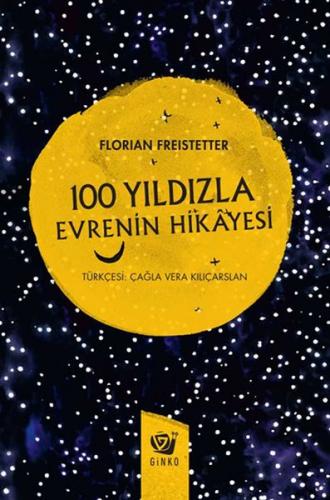 100 Yıldızla Evrenin Hikayesi - Münzevi Kitabevi
