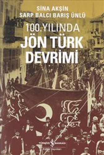 Kurye Kitabevi - 100. Yılında Jön Türk Devrimi
