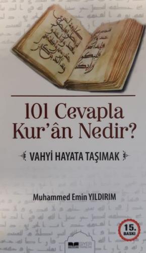 Kurye Kitabevi - 101 Cevapla Kur'an Nedir? Vahyi Hayata Tasimak