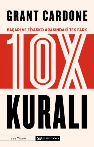 Kurye Kitabevi - 10X Kuralı Başarı ve Fiyasko Arasındaki Tek Fark