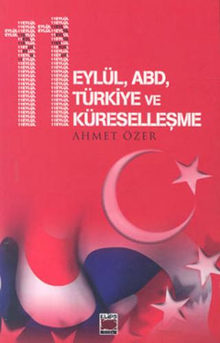 Kurye Kitabevi - 11 Eylül Abd Türkiye Ve Küreselleşme