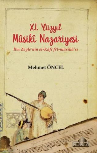 Kurye Kitabevi - 11. Yüzyıl Musiki Nazariyesi İbn Zeyle'nin el Kafi fi