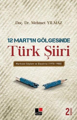 Kurye Kitabevi - 12 Mart’ın Gölgesinde Türk Şiiri