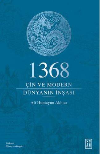 1368 - Çin ve Modern Dünyanın İnşası - Münzevi Kitabevi