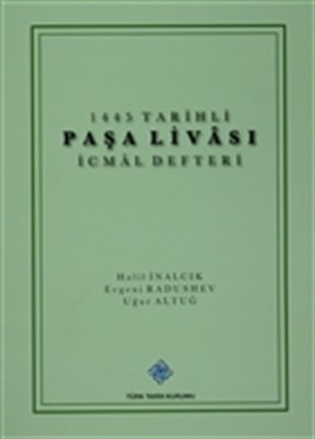 Kurye Kitabevi - 1445 Tarihli Pasa Livasi Icmal Defteri