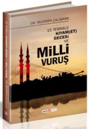 15 Temmuz Kıyam et Gecesi ve Milli Vuruş - Münzevi Kitabevi