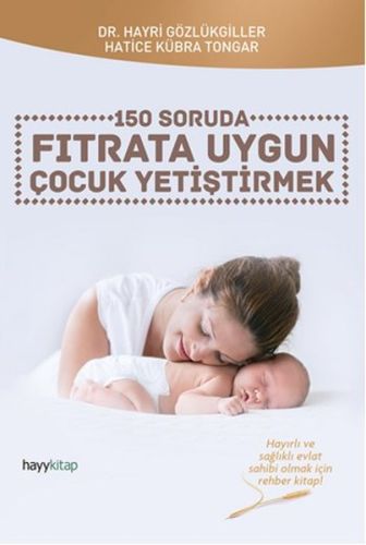 150 Soruda Fıtrata Uygun Çocuk Yetiştirmek - Münzevi Kitabevi