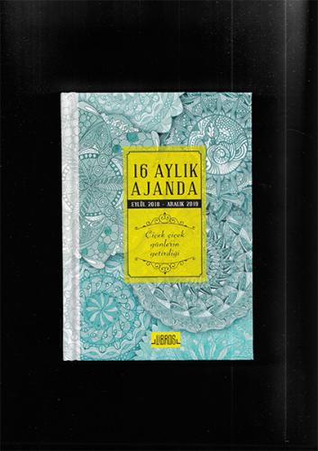 16 Aylık Ajanda - Çiçek Günlerin Getirdiği
