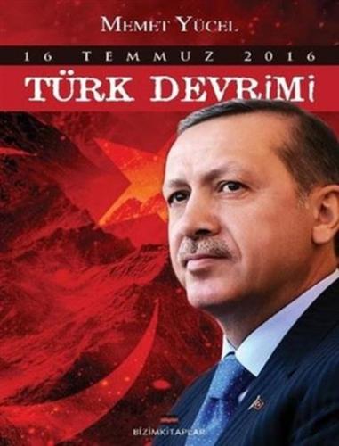 Kurye Kitabevi - 16 Temmuz 2016 Türk Devrimi