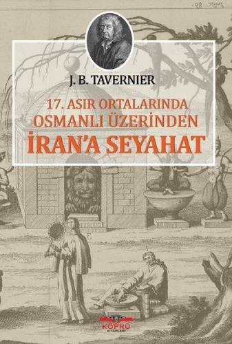 Kurye Kitabevi - 17. Asır Ortalarında Osmanlı Üzerinden İrana Seyahat