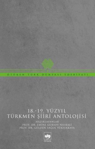 Kurye Kitabevi - 18-19 Yüzyıl Türkmen Şiiri Antolojisi