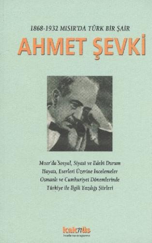 Kurye Kitabevi - 1868 1932 Mısırda Türk Bir Şair Ahmet Şevki