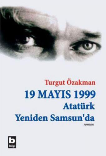 Kurye Kitabevi - 19 Mayıs 1999 Atatürk Yeniden Samsun'da-Tek Cilt