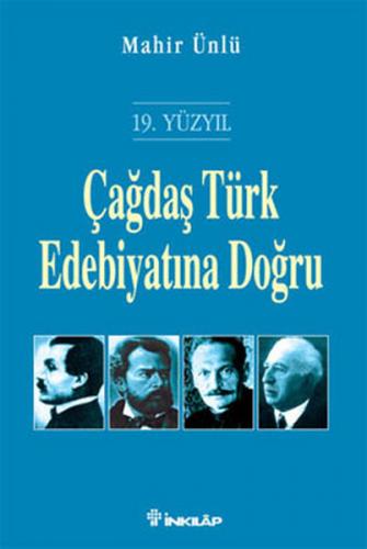 Kurye Kitabevi - 19.Yüzyıl Çağdaş Türk Edebiyatına Doğru