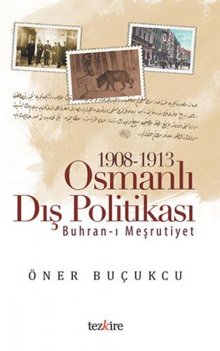 Kurye Kitabevi - 1908-1913 Osmanlı Dış Politikası