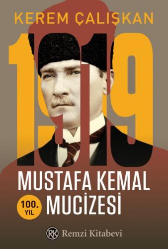 Kurye Kitabevi - 1919 Mustafa Kemal Mucizesi