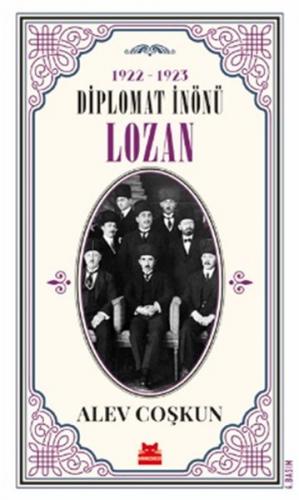 Kurye Kitabevi - 1922-1923 Diplomat İnönü Lozan