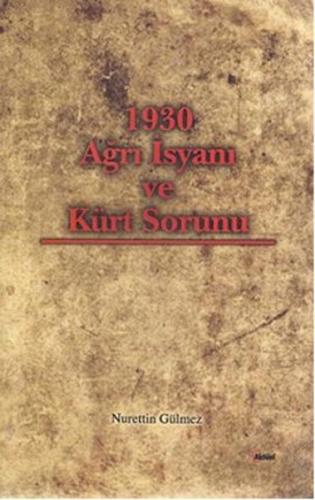 Kurye Kitabevi - 1930 Ağrı İsyanı ve Kürt Sorunu