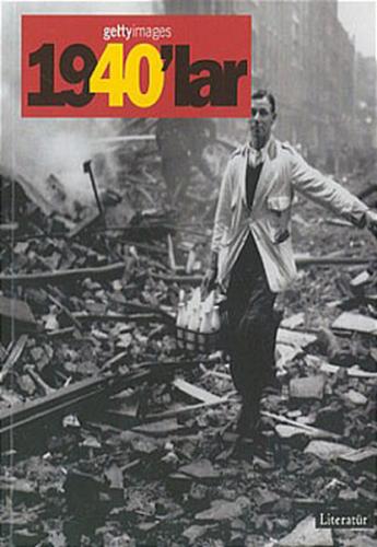 1940’lar Fotoğraflarla 20. Yüzyılın Sosyal Tarihi Getty Images - Münze