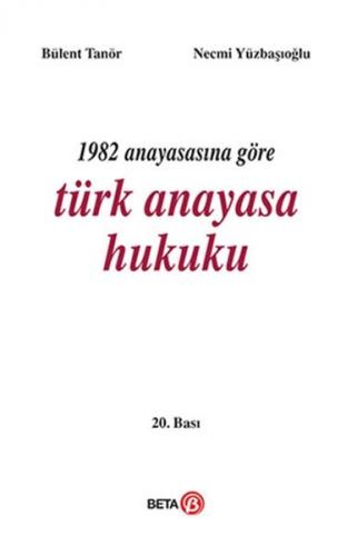 Kurye Kitabevi - 1982 Anayasasina Göre Türk Anayasa Hukuku
