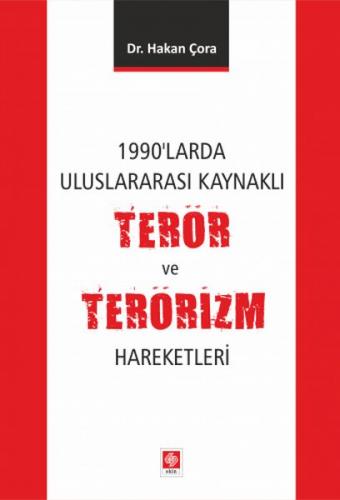 Kurye Kitabevi - 1990'larda Uluslararasi Kaynakli Terör ve Terörizm Ha