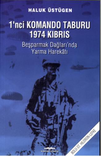 Kurye Kitabevi - 1'nci Komando Taburu 1974 Kıbrıs